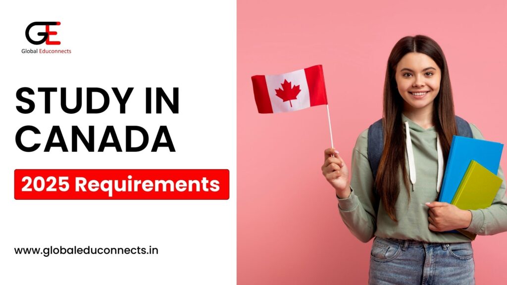 Study in Canada 2025 requirements